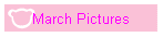 March Pictures